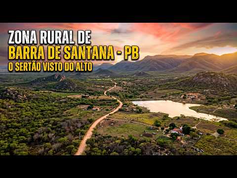 Zona Rural de Barra de Santana – Paraíba | O Sertão Visto do Alto