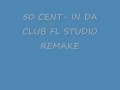 IN DA CLUB REMAKE