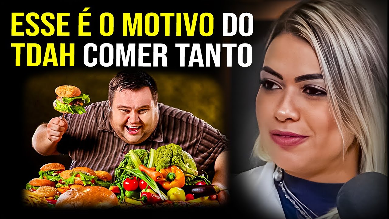 NUTRICIONISTA: A VERDADE sobre TDAH e TRANSTORNOS ALIMENTARES