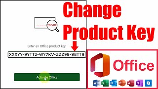 How to Change Product Key in Microsoft office