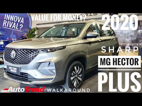2020 MG Hector Plus - A Quick Walkaround Review | AutoTrend !!