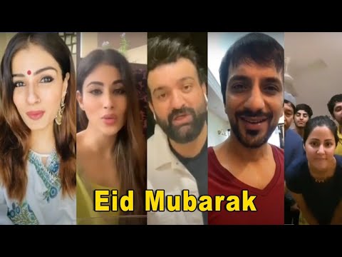 Ravina,Sana Khan, Navraj Hans ,Mouni Roy & Ali merchant Wishes Eid Mubaraq