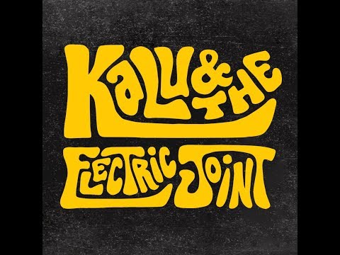 Kalu & The Electric Joint - Too Low to Get High (Official Music Video)