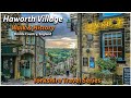 Exploring Haworth Yorkshire A Beautiful Village In England