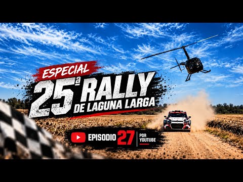Parada Técnica Episodio 27: Rally Cordobés en Laguna Larga