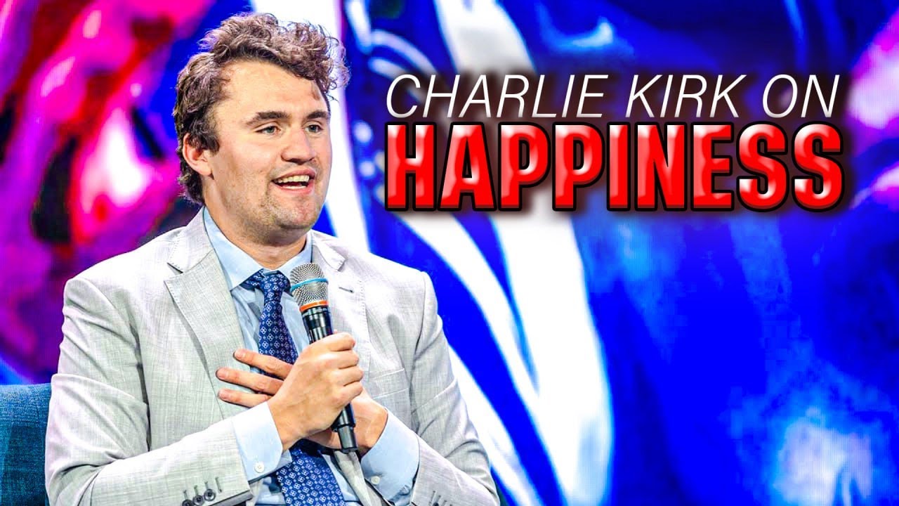 The REAL Secret to Happiness- A Charlie Kirk Compilation