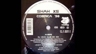 Shah XS - Cosmica '98 (DJ Shah Club Mix)