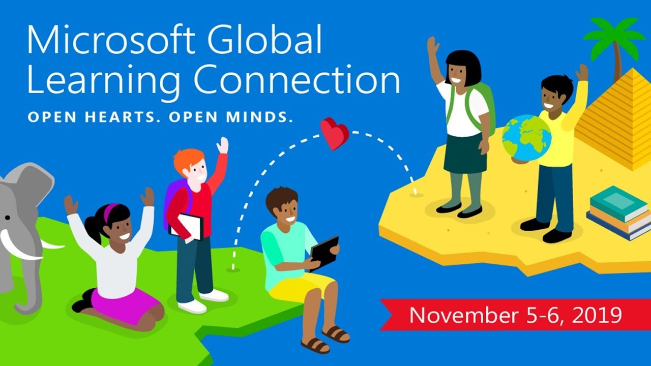 Video for Countdown to Microsoft Global Learning Connection 2019: Two weeks to go—join us on Nov 5-6 to celebrate global learning and open students’ hearts and minds