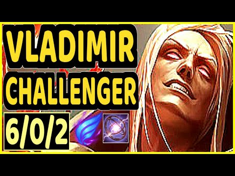 MAGIFELIX (VLADIMIR) - 6/0/2 KDA CHALLENGER GAMEPLAY - EUW