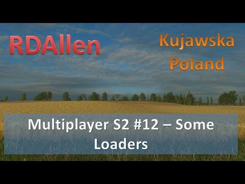 Farming Simulator 15 Multiplayer S2E12 - New Loaders