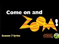 ZOOM Theme Song Come On And ZOOM Season 7 Lyrics