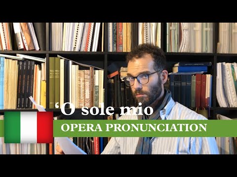 'O sole mio - ITALIAN PRONUNCIATION LESSON - Eduardo Di Capua