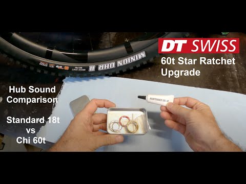 Cheap Chinese 60t DT Swiss star ratchet upgrade sound comparison noisy hubs 18t DT350 DT240 54t