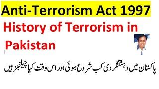 ATA Anti Terrorism Act 1997 Short History of Terrorism in Pakistan and Government Policy
