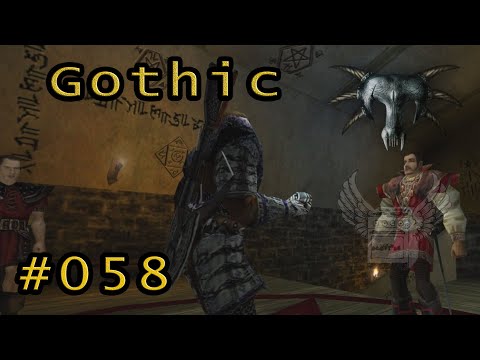 Let`s Play Gothic #058 - 😉 Hallo altes Lager 😉