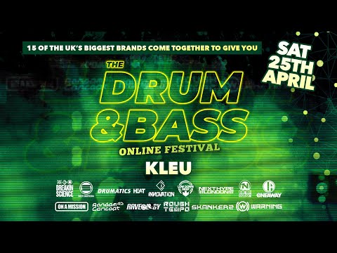 The Drum & Bass Online Festival (April 2020) Set 4 - Kleu