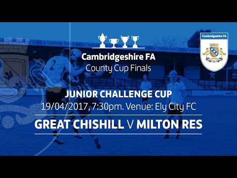 Great Chishill vs Milton Reserves - Junior Challenge Cup Final 16/17