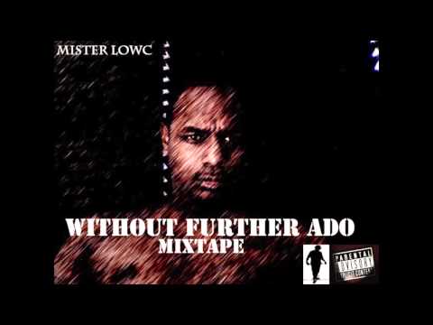 Mister Lowc K33p iT Gangsta ft. Myesha