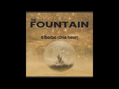 Xibalba - Clint Mansell | The Fountian Soundtrack (One hour)