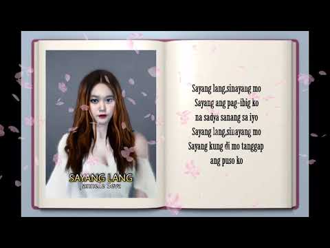 Sayang Lang -Jannelle Seva (Lyrics Video)