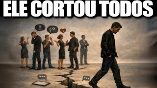 The Psychology of Men Who Cut Everyone