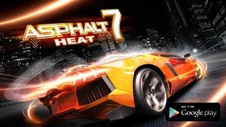 Asphalt 7: Heat - Трейлер для Google Play