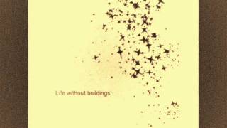life without buildings - new town (lyrics)