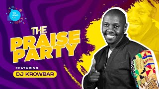 Download lagu The Praise Party ft DJ Krowbar  #episode3 mp3