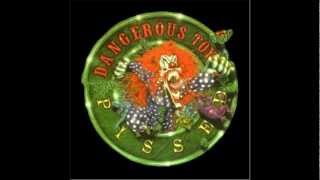 Dangerous Toys - Pissed