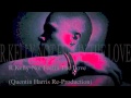 R.Kelly - Not Feelin The Love (Quentin Harris Re-Production)