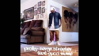 Prolly- Sevyn Streeter feat Gucci Mane