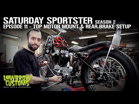 Saturday Sportster - Season 2 - Episode 11 - Top Motor Mount & Rear Brake Setup
