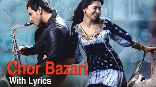 Chor Bazari | Full Song With Lyrics | Love Aaj Kal | Saif Ali
