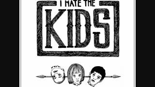 Ty Segall and Seth Sutton - I Hate the Kids