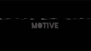 Motive - A Dream Too Late