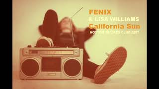 Fenix &amp; Lisa Williams - California Sun
