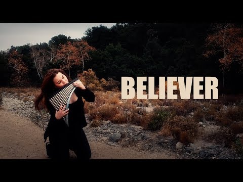 Imagine Dragons - Believer (Panflute cover by Mariana Preda)