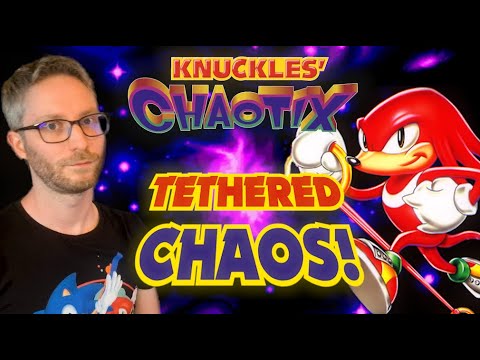 KNUCKLES' CHAOTIX Is Pure Tethered CHAOS! (Review)
