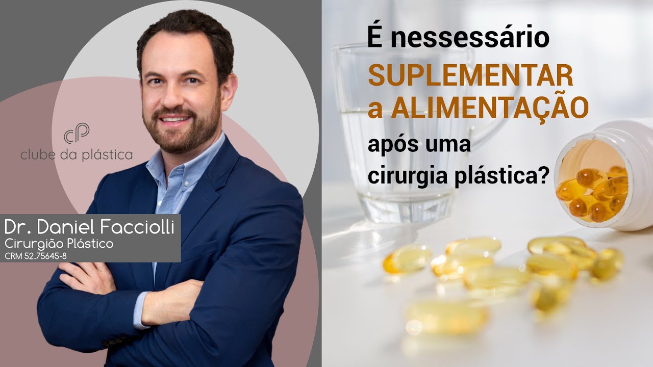 Clube da Plástica: é necessário suplementar a alimentação após uma cirurgia plástica?