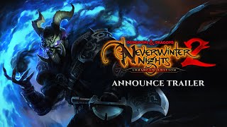 Dungeons & Dragons Neverwinter Nights 2: Enhanced Edition - Announce Trailer