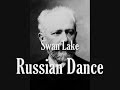 Tchaikovsky Swan Lake Russian Dance