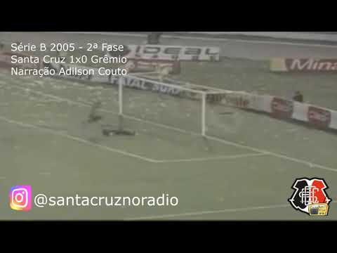 Relembre! Santa Cruz 1x0 Grêmio - Brasileirão Série B 2005