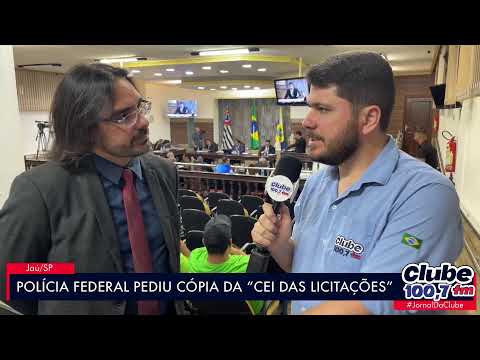 JAÚ: POLÍCIA FEDERAL PEDIU DOCUMENTOS DA “CEI DAS LICITAÇÕES”