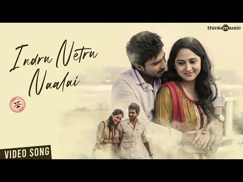 #ThinkPremiere - Indru Netru Naalai (Video Song) | Vishnu Vishal | Mia George | Hiphop Tamizha