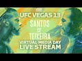 UFC Vegas 13: Santos vs. Teixeira Virtual Media Day Live Stream- MMA Fighting