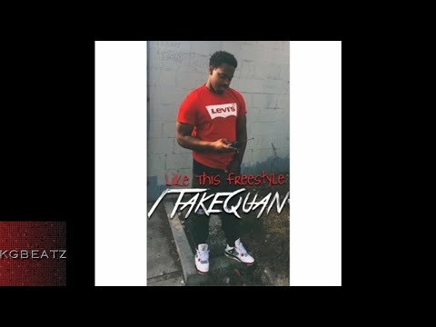 1TakeQuan - Like This [Freestyle] [New 2018]