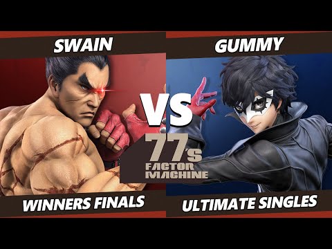 77s FM8 Winners Finals - Swain (Kazuya) Vs. Gummy (Joker) SSBU Ultimate Tournament