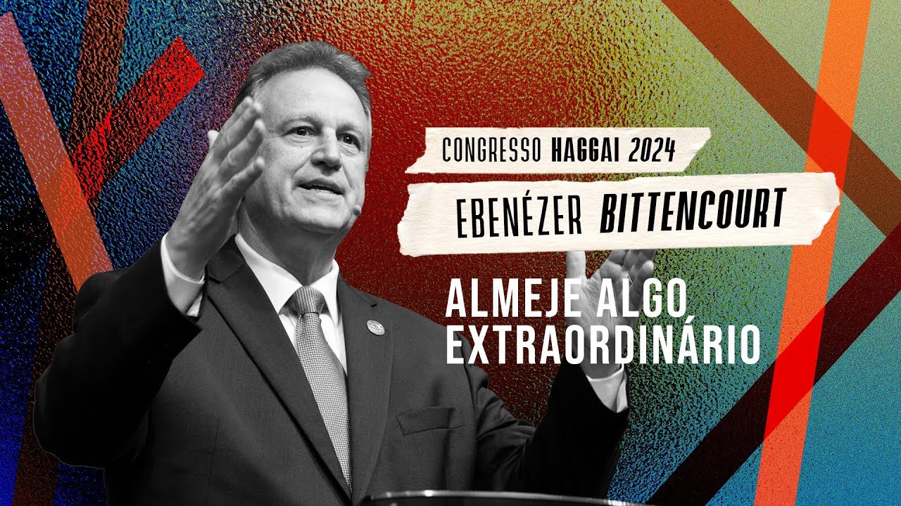 Ebenézer Bittencourt: Almeje Algo Extraordinário