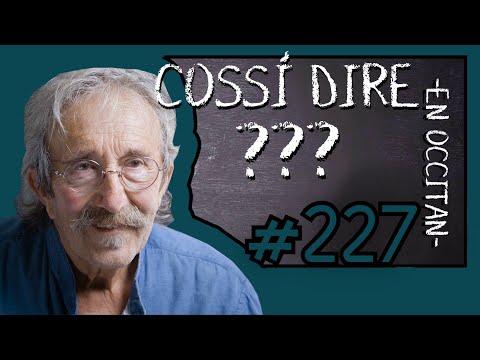 Cossí dire ? #227 Gérard