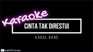 Download lagu [ KARAOKE ] Kadal Band - Cinta Tak Direstui mp3